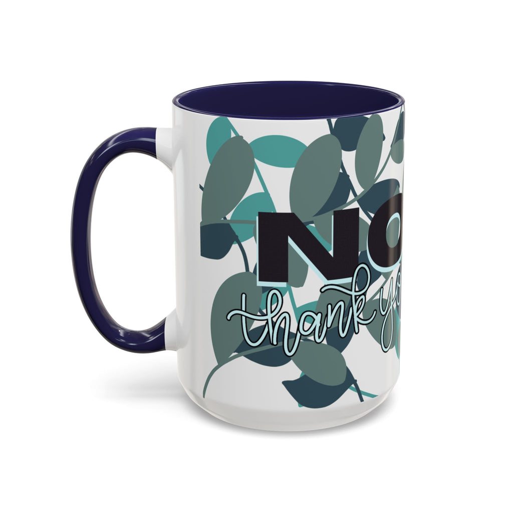 No Thank You Mug (Green Leaf)