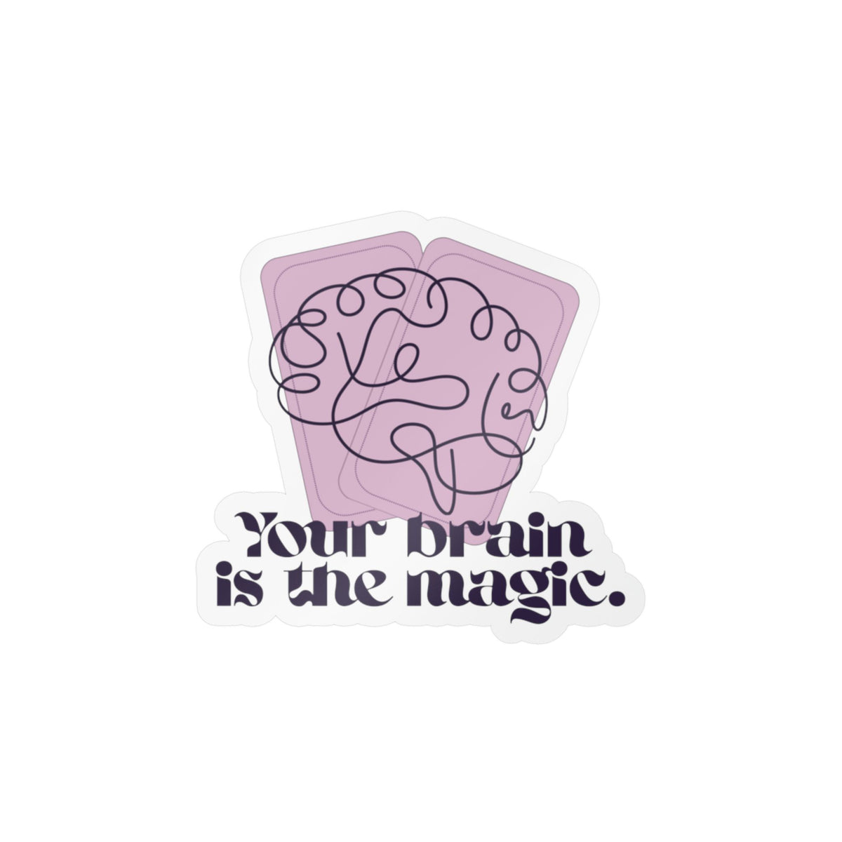 Your Brain Is the Magic Tarot Sticker